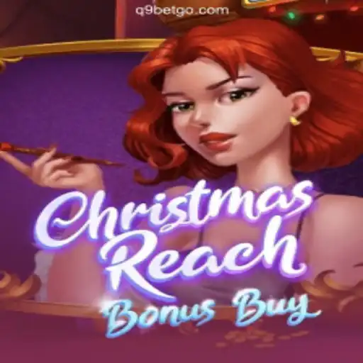Exploring the Exciting World of ChristmasReachBonusBuy at Q9BET Oficial