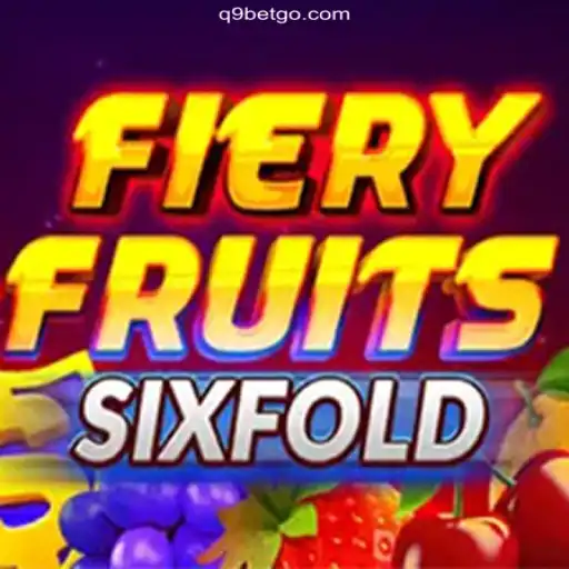 Discover the Thrilling World of FieryFruitsSixFold at Q9BET Oficial